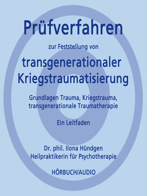 cover image of Prüfverfahren zur Feststellung von transgenerationaler Kriegstraumatisierung